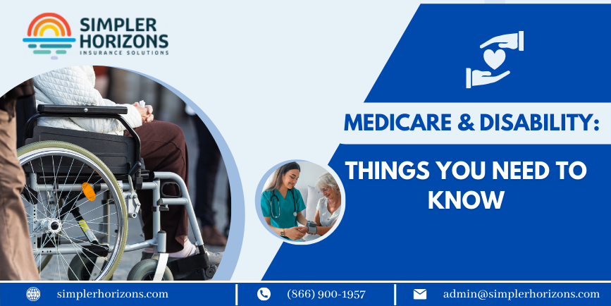 Medicare & Disability: Things You Need to Know