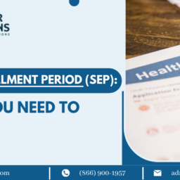 Special Enrollment Period (SEP): Details You Need to Know