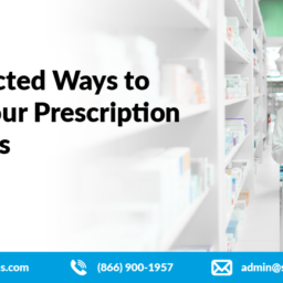 8 Unexpected Ways to Reduce Your Prescription Drug Costs