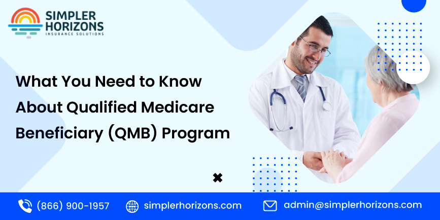 What You Need to Know About Qualified Medicare Beneficiary (QMB) Program