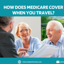 How Does Medicare Cover When You Travel?